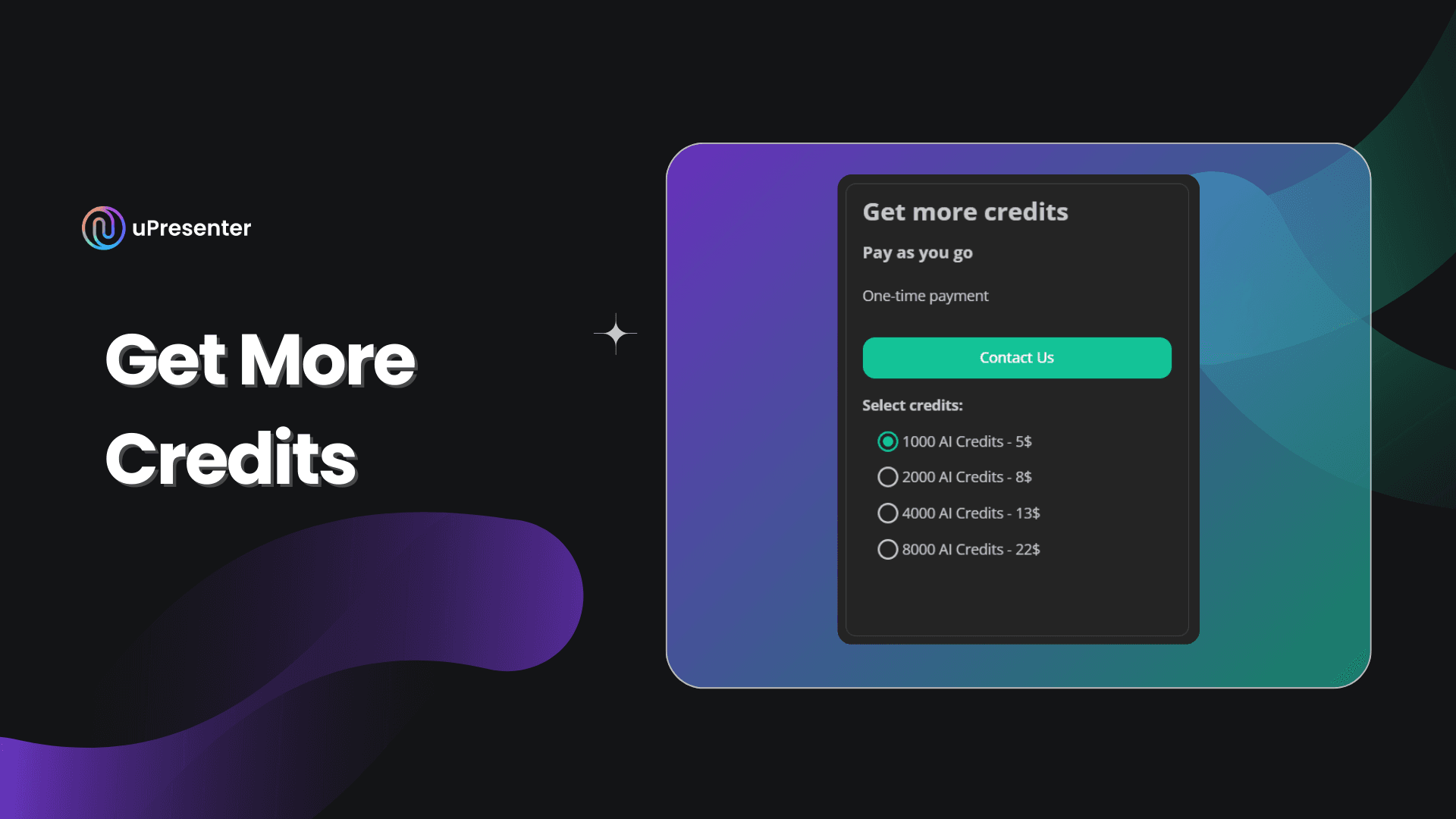 Get more credits in uPresenter