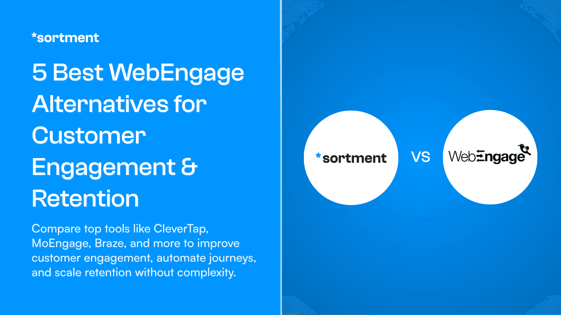 5 Best WebEngage Alternatives for Customer Engagement & Retention