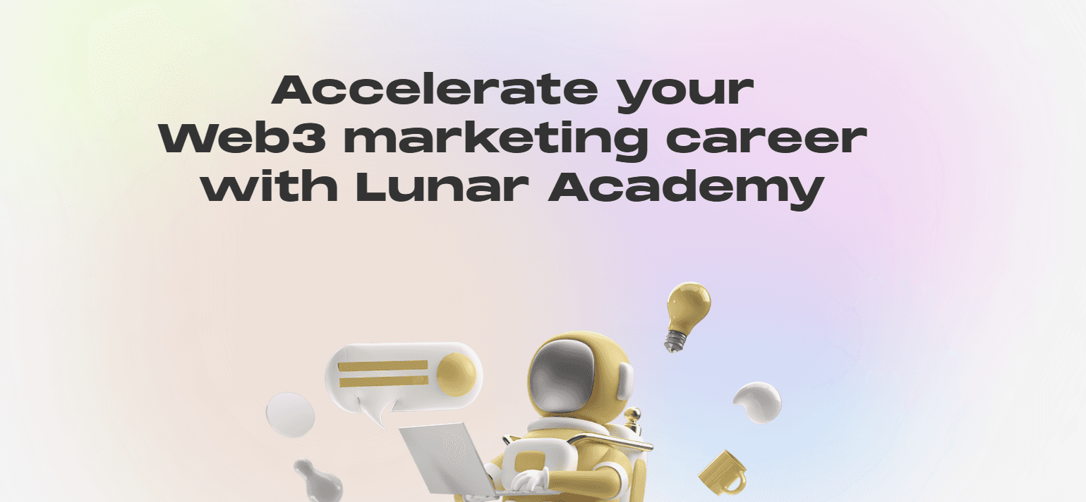  Lunar Academy's Web3 Marketing course