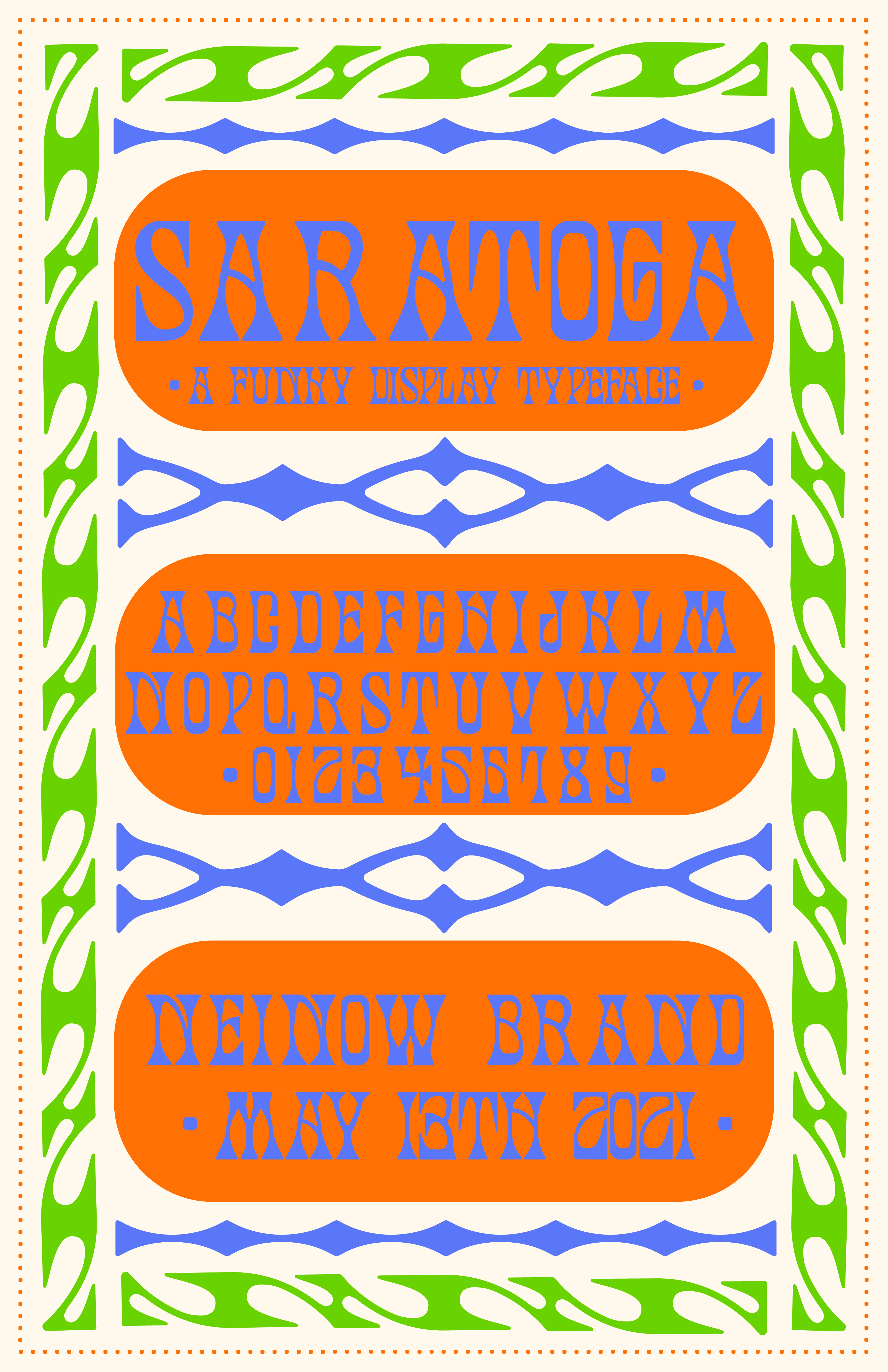Poster for type face, Saratoga. Showing Alphabet and type designer. Colors: Green, blue, orange