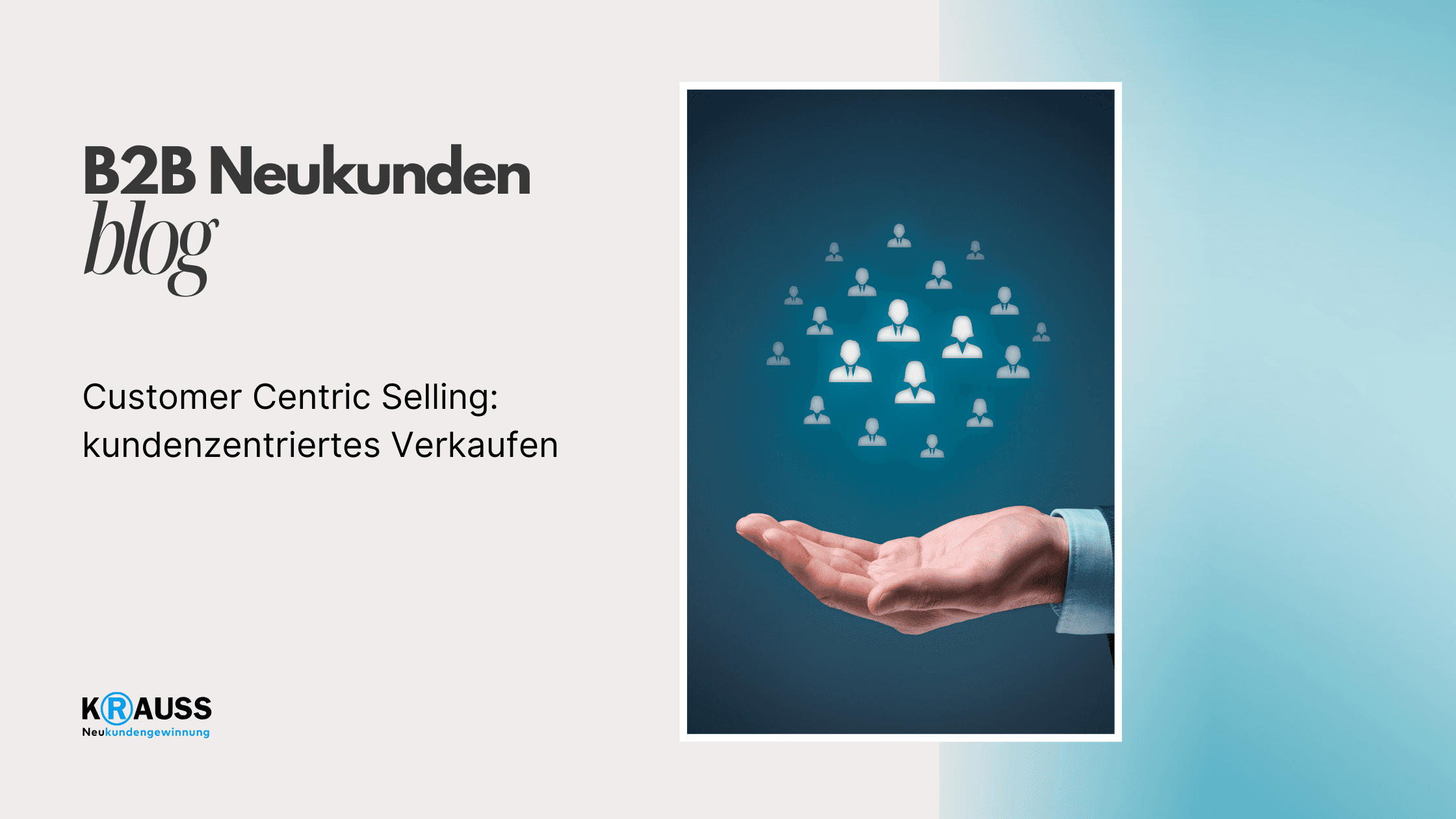 Customer Centric Selling: kundenzentriertes Verkaufen
