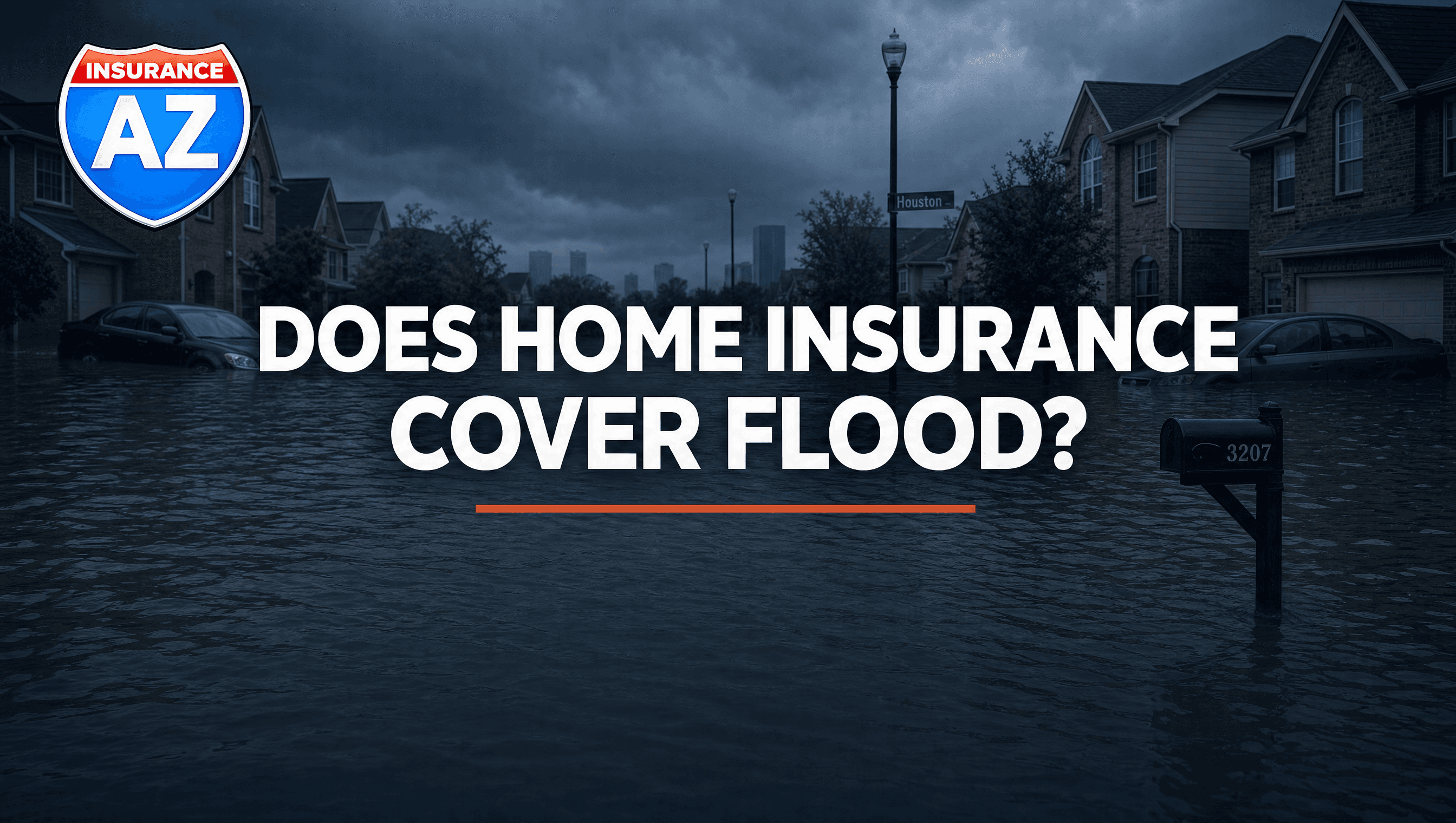 Does Homeowners Insurance Cover Flood in Texas? (The Answer Costs Houston Families Thousands)