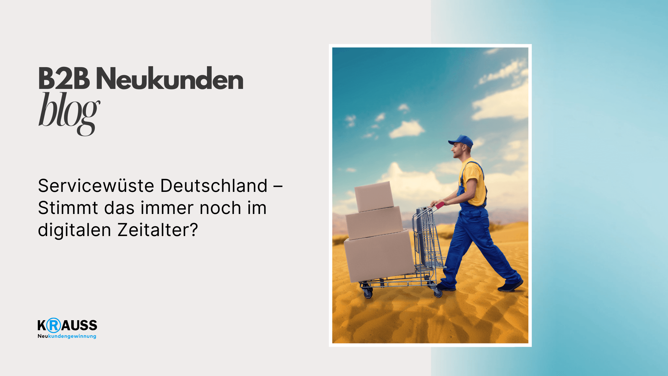 Servicewüste Deutschland – Stimmt das immer noch im digitalen Zeitalter?