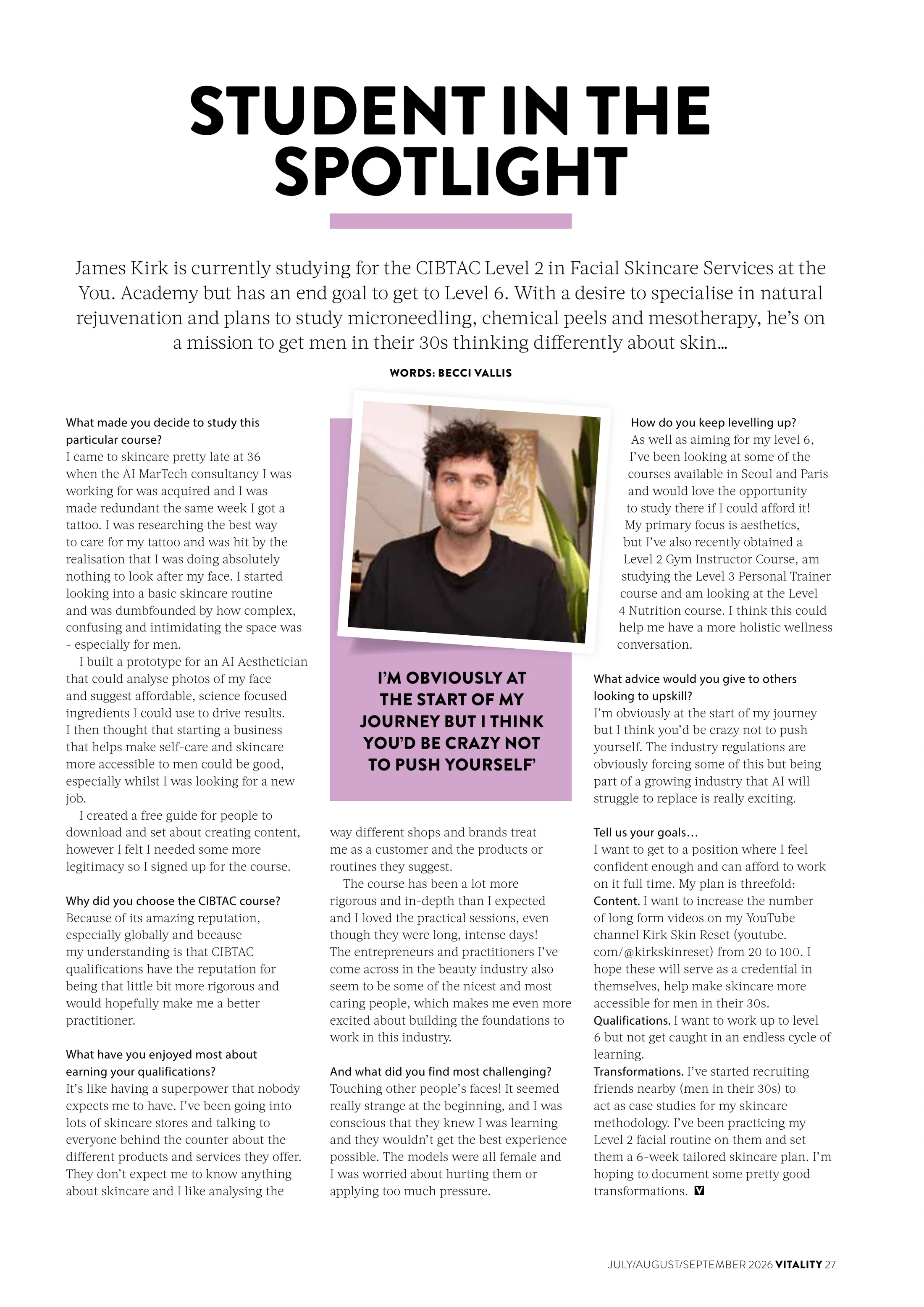 James Kirk featured in the Student in the Spotlight article in VITALITY magazine, July/August/September 2026, page 27.
