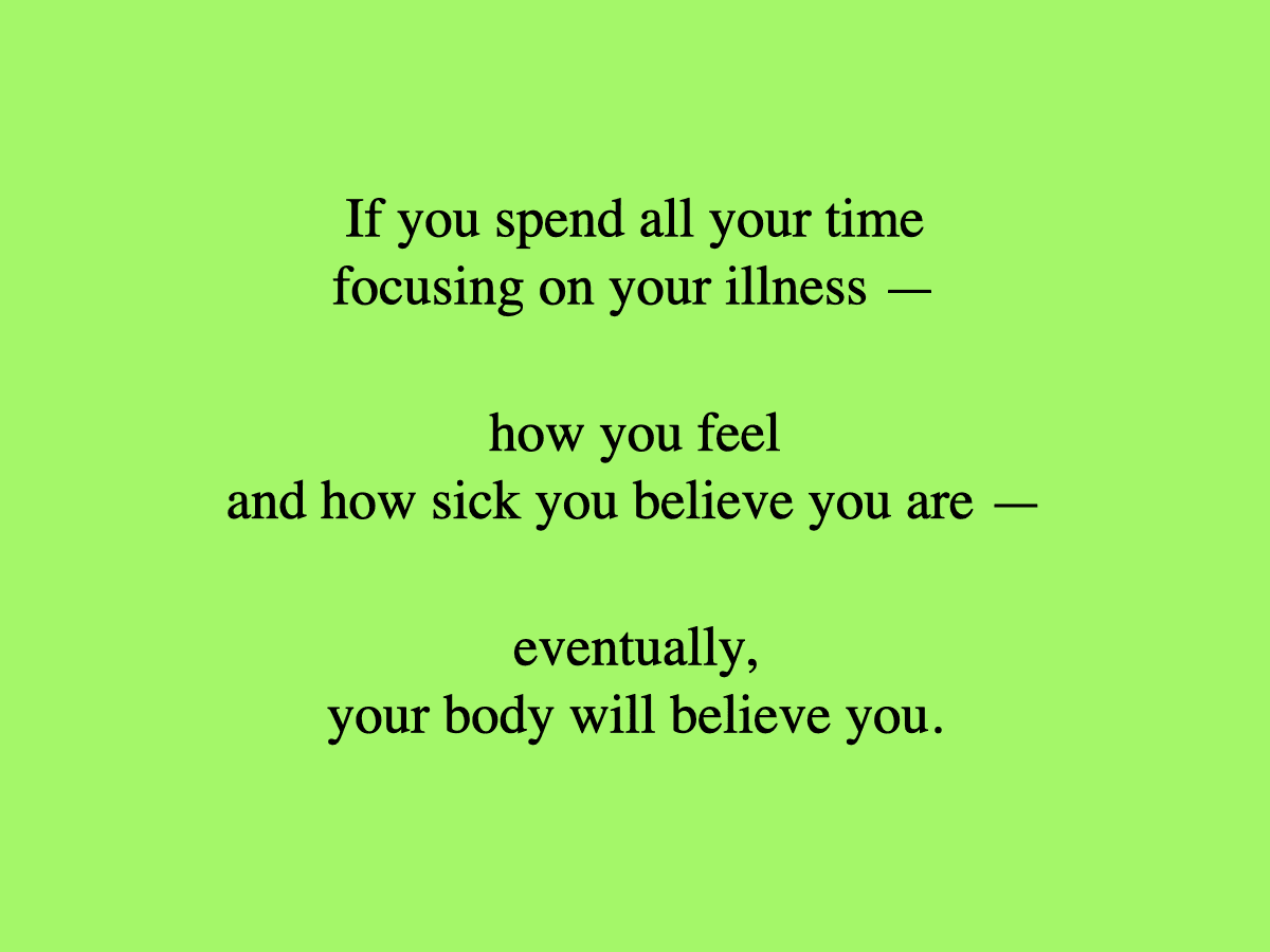 Decorative quote image about mindset and illness.