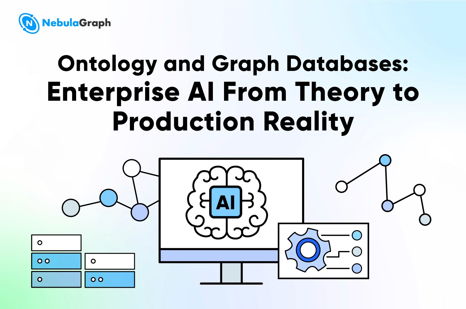 Ontology and Graph Databases: Enterprise AI From Theory to Production Reality (Part II)