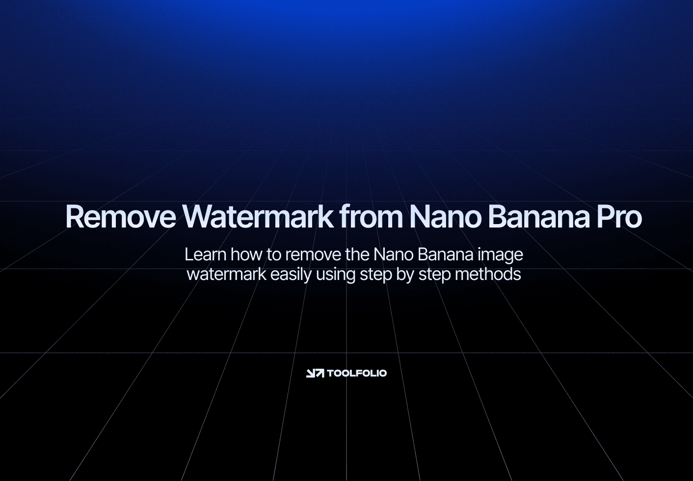 How to Remove Watermark from Nano Banana Images (Guide)