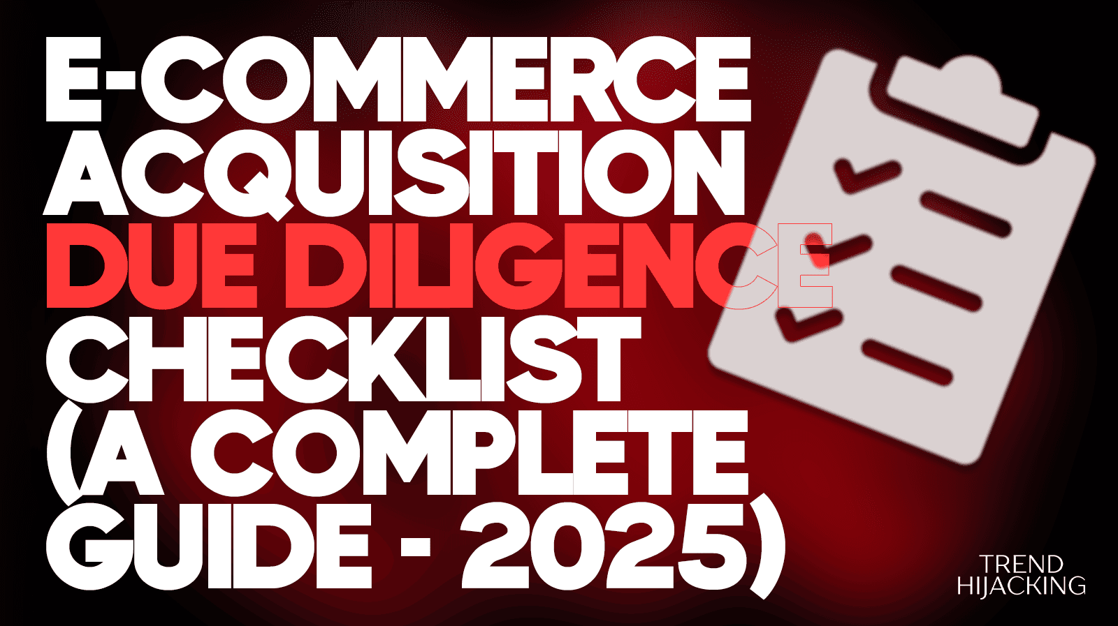 ecommerce due diligence checklist