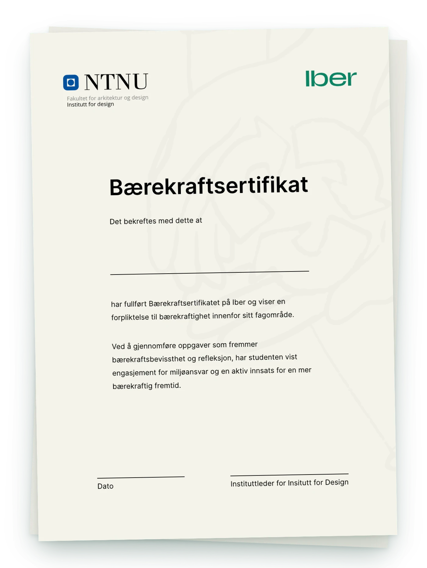 Proposed Iber sustainability certificate in Norwegian, headed Bærekraftsertifikat, with space for the student’s name and signature lines for date and head of department.