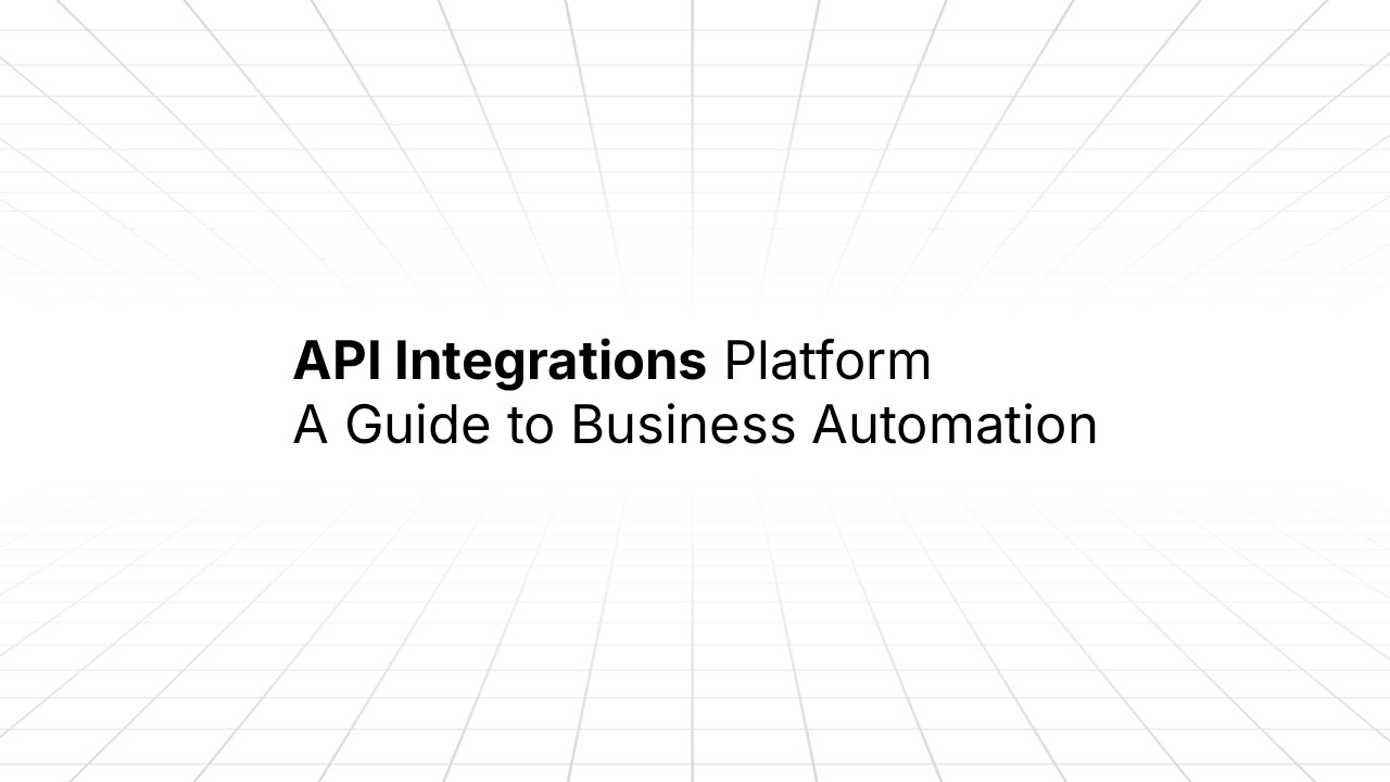 Minimalist graphic with a white background and subtle grid perspective, featuring the centered text ‘API Integrations Platform’ and the subtitle ‘A Guide to Business Automation.’