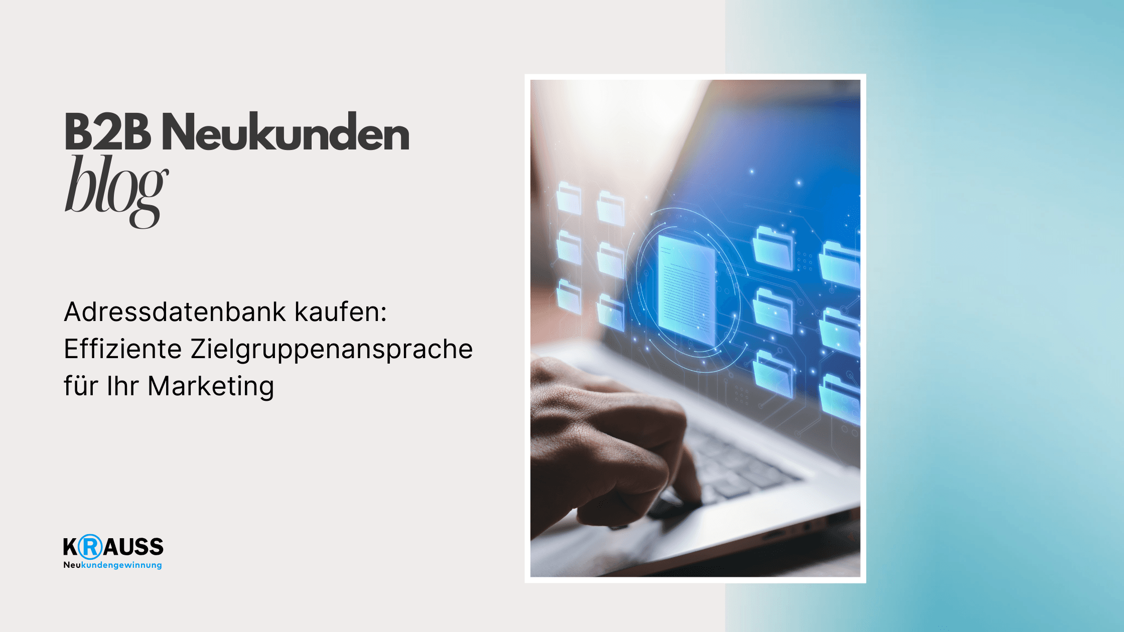 Adressdatenbank kaufen: Effiziente Zielgruppenansprache für Ihr Marketing