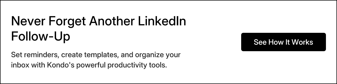 Never Forget Another LinkedIn Follow-Up