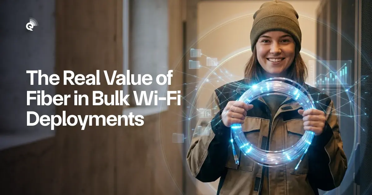 The Real Value of Fiber in Bulk Wi-Fi Networks