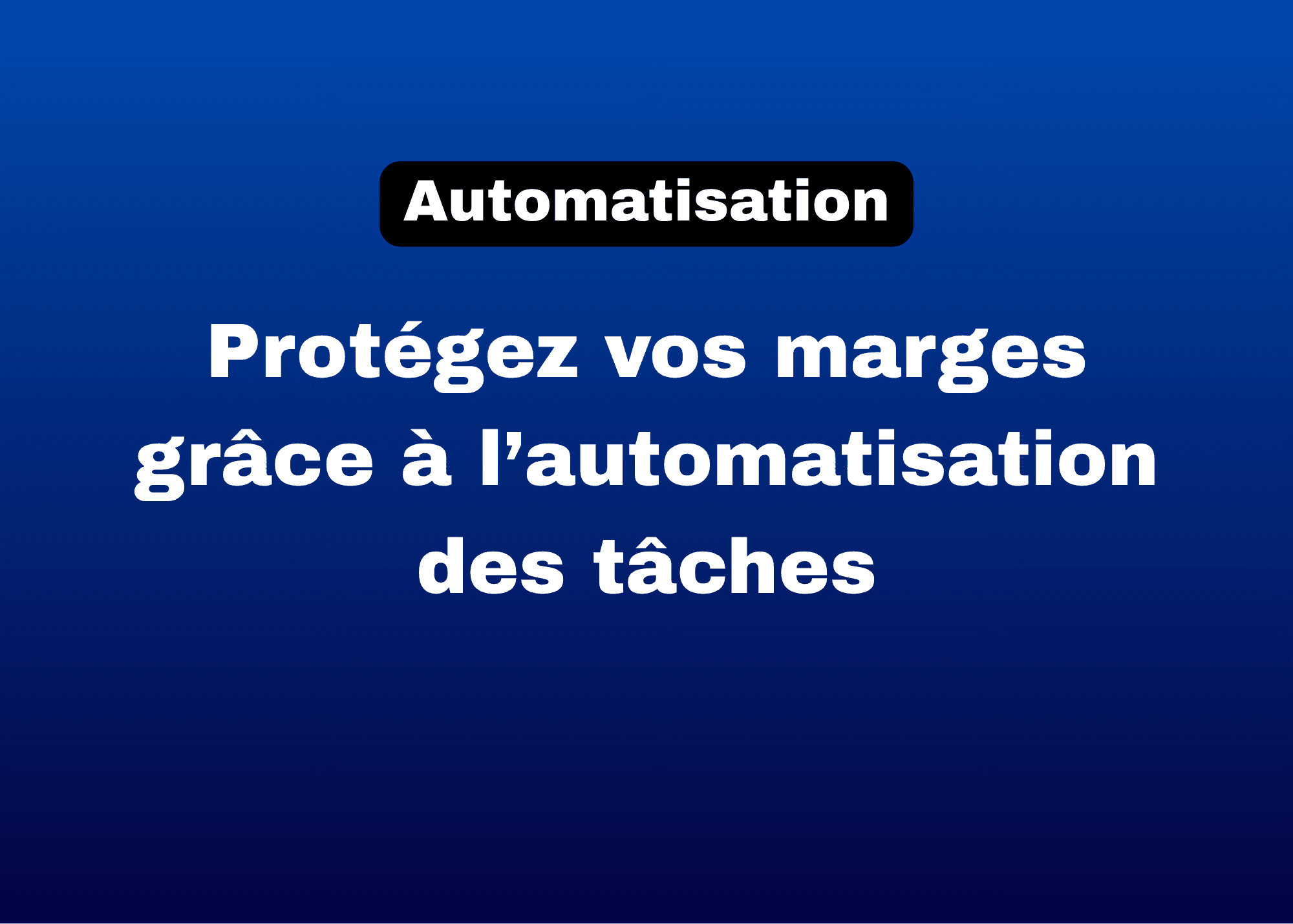 Automatisation des tâches