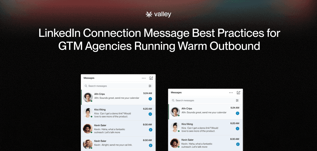 LinkedIn Connection Message Best Practices for GTM Agencies Running Warm Outbound