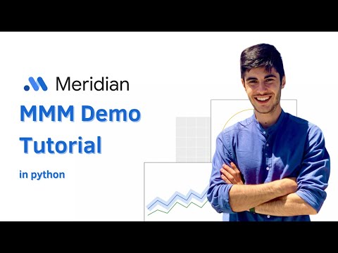 Meridian Marketing Mix Modeling: Python Tutorial