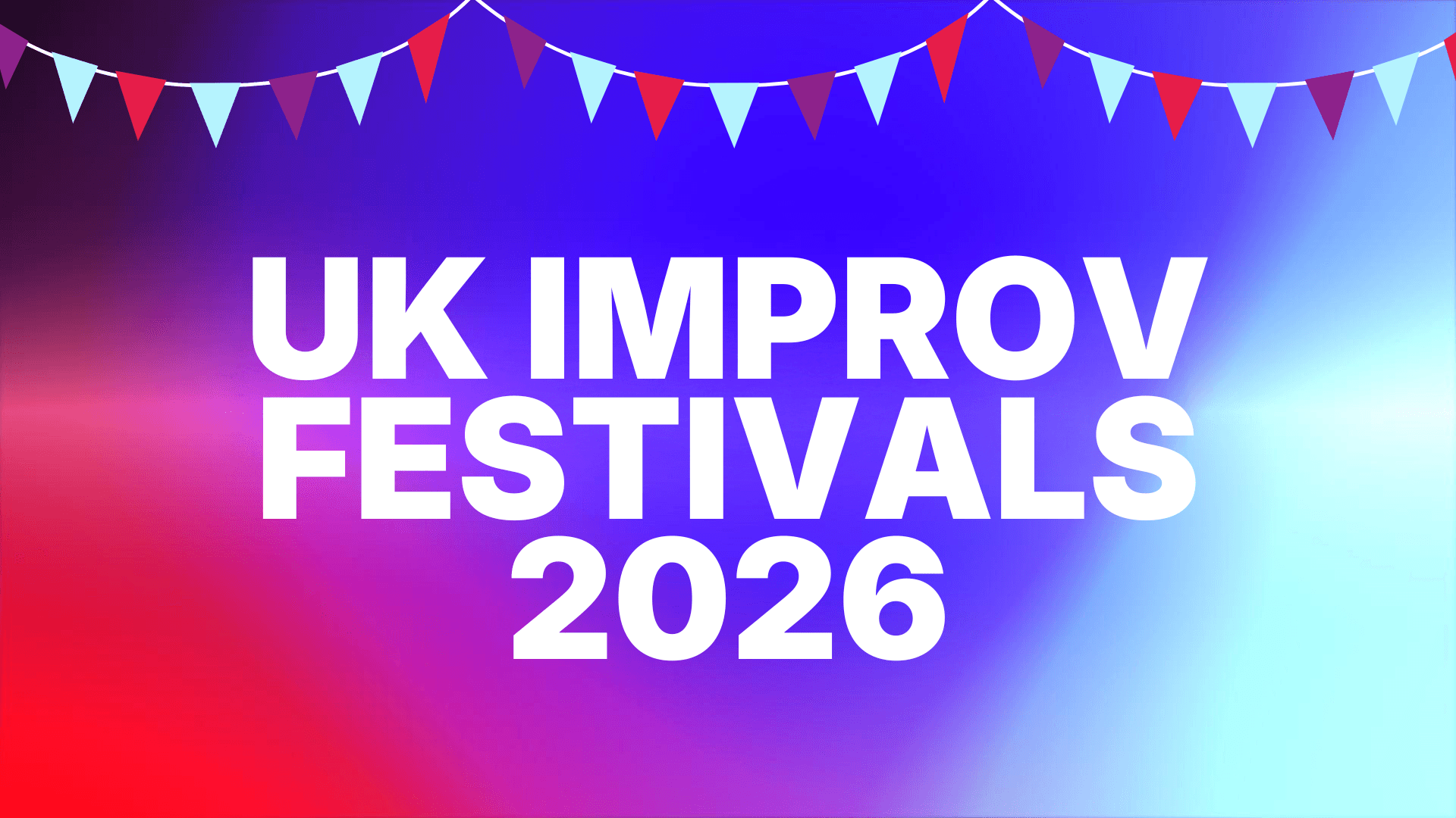 UK Improv Fesitvals 2026