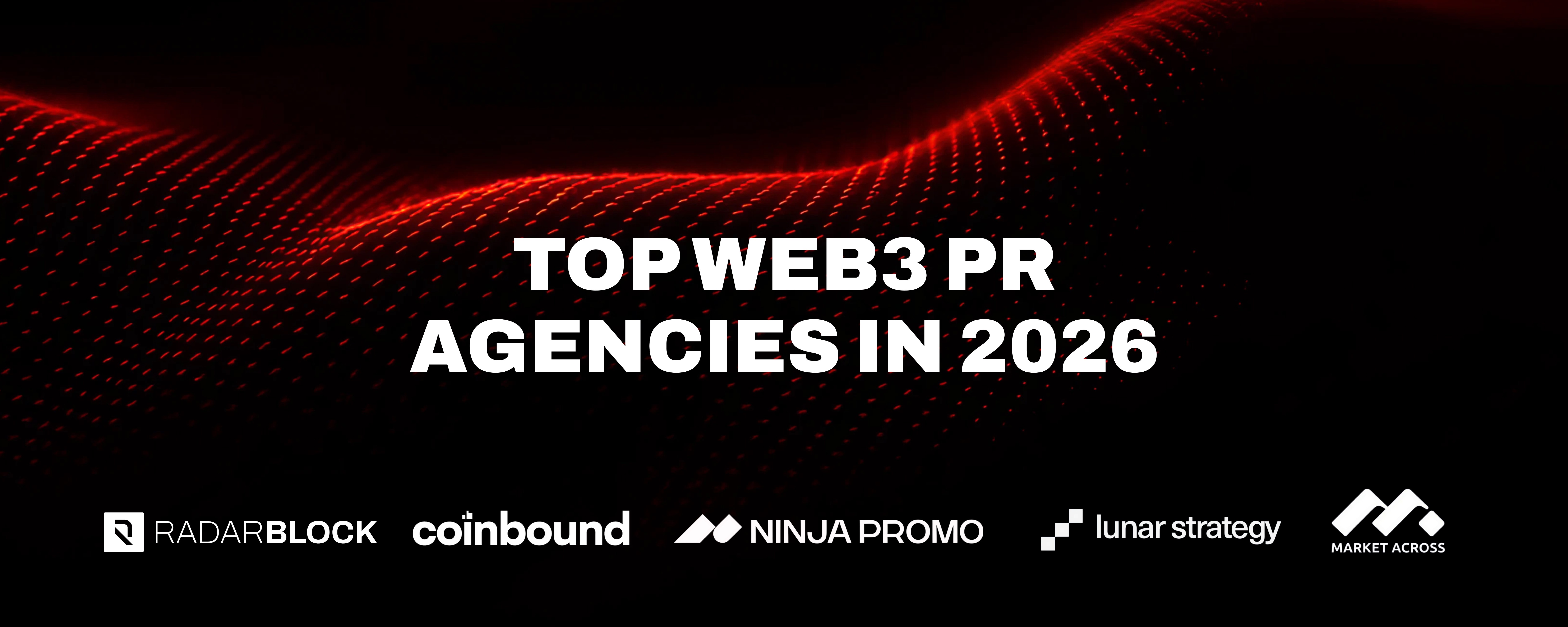 Top Web3 PR Agencies in 2026