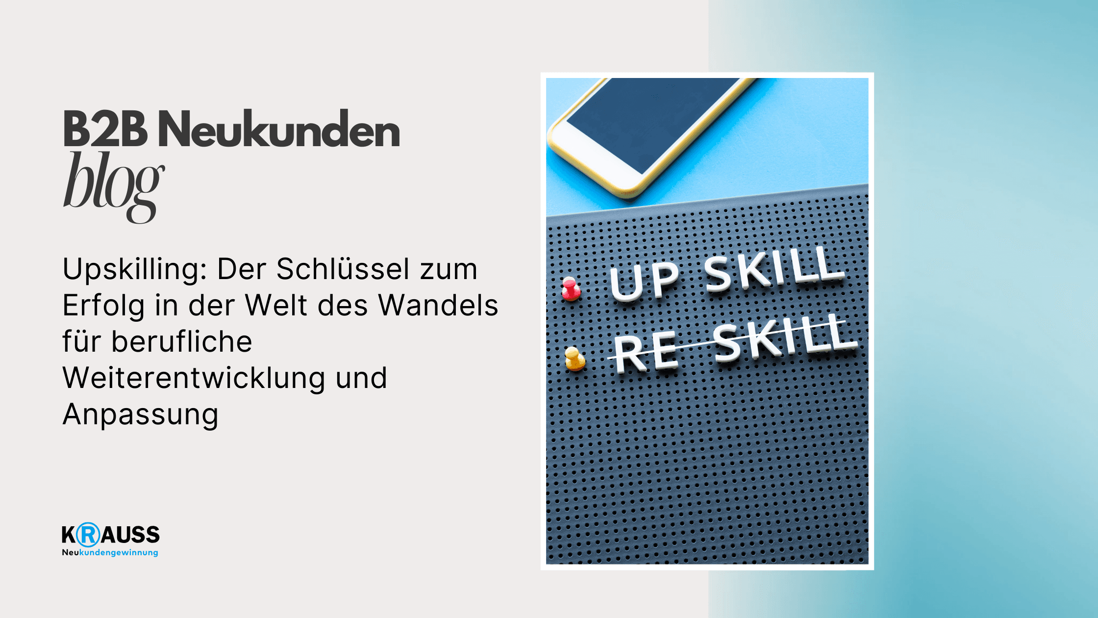 Upskilling: Der Schlüssel zum Erfolg in der Welt des Wandels für berufliche Weiterentwicklung und Anpassung