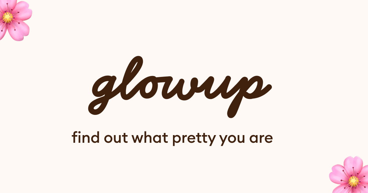 31 Tips On How To Glow Up In A Day & Complete Glow Up Guide - Ding.AI ...