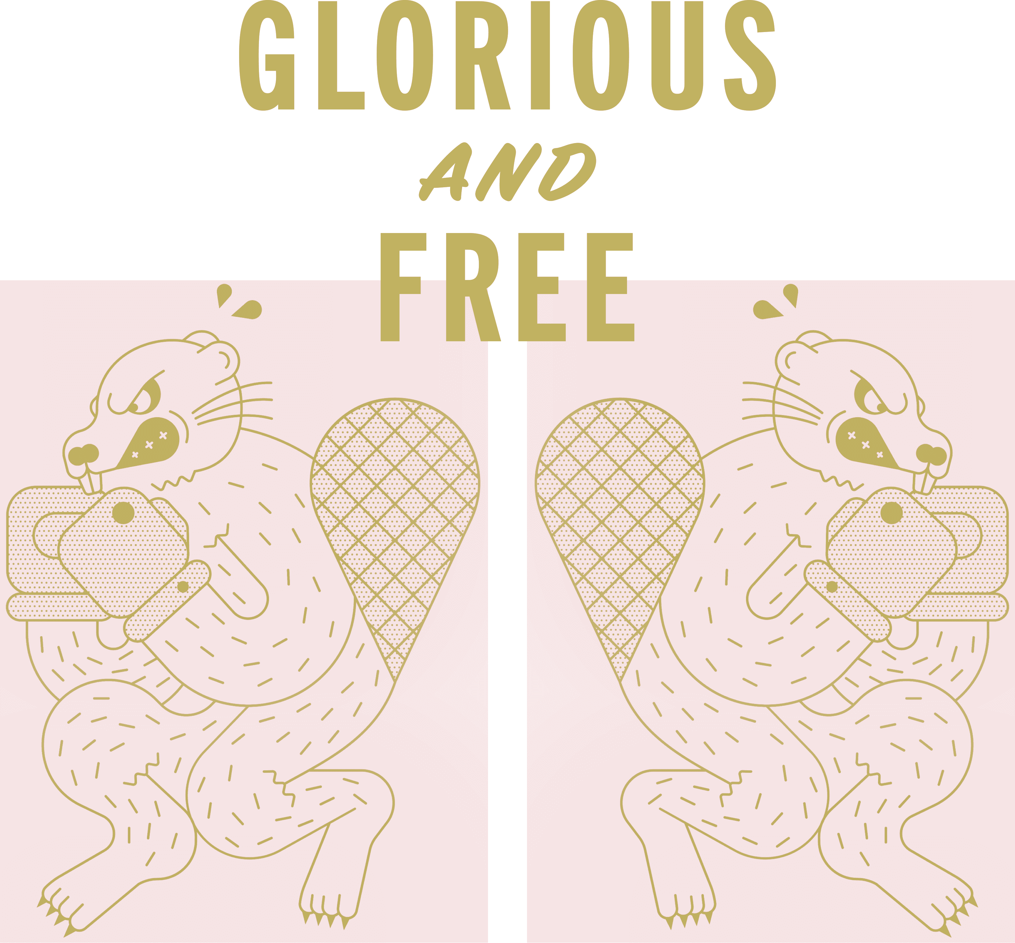 Glorious & Free