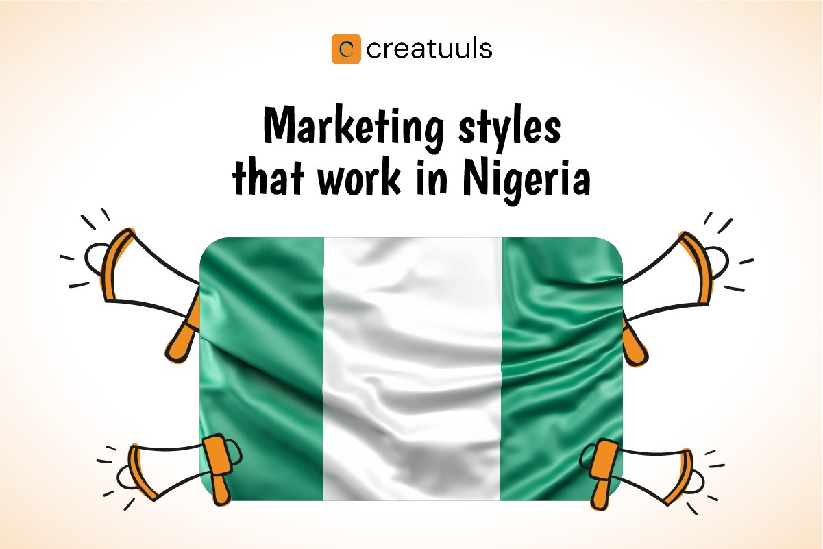 Marketing Styles That Work in Nigeria