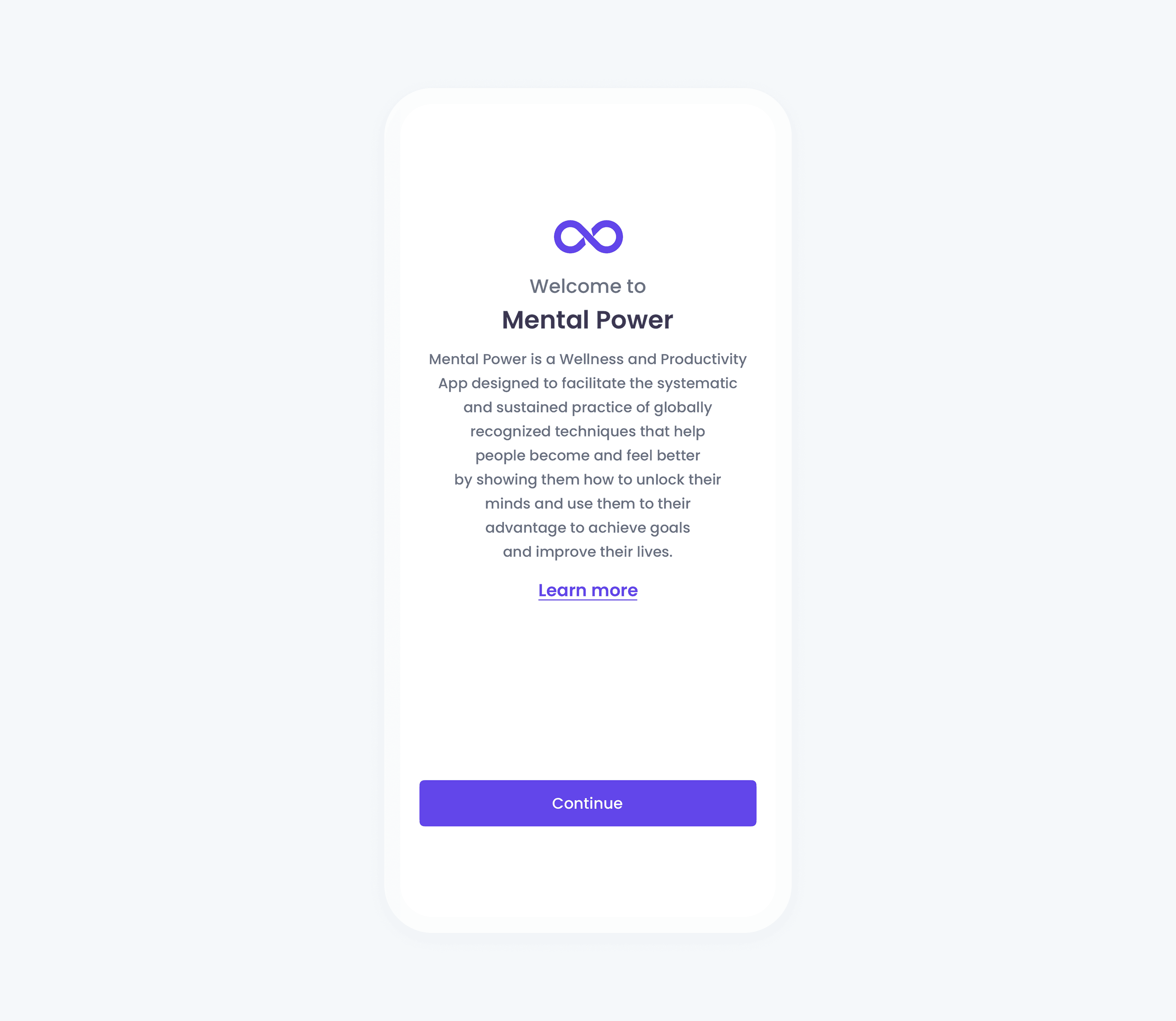 Original Mental Power onboarding welcome screen with a long descriptive paragraph explaining the app’s concepts, a “Learn more” link, and a primary “Continue” button, creating a dense and text-heavy first impression.