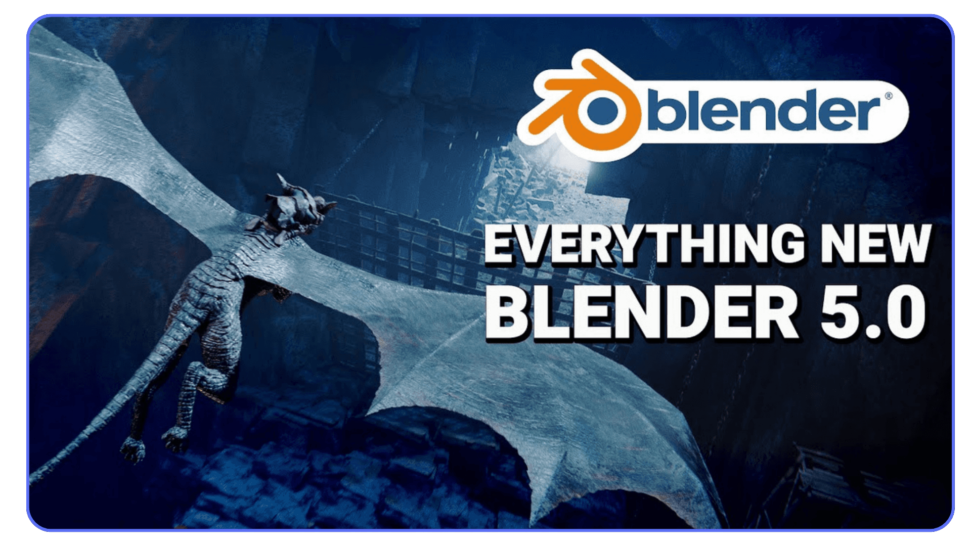 A cinematic dragon flying through a dark cavern with the Blender logo and the text “Everything New in Blender 5.0” overlaid.