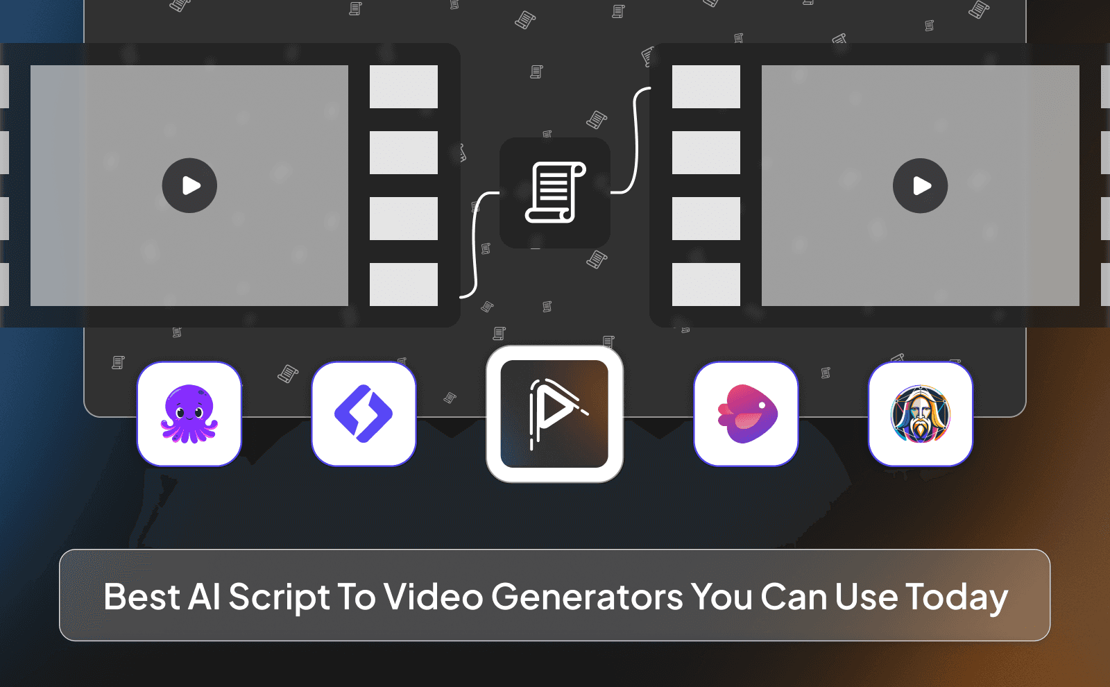 Best AI script to Video generators you can use today