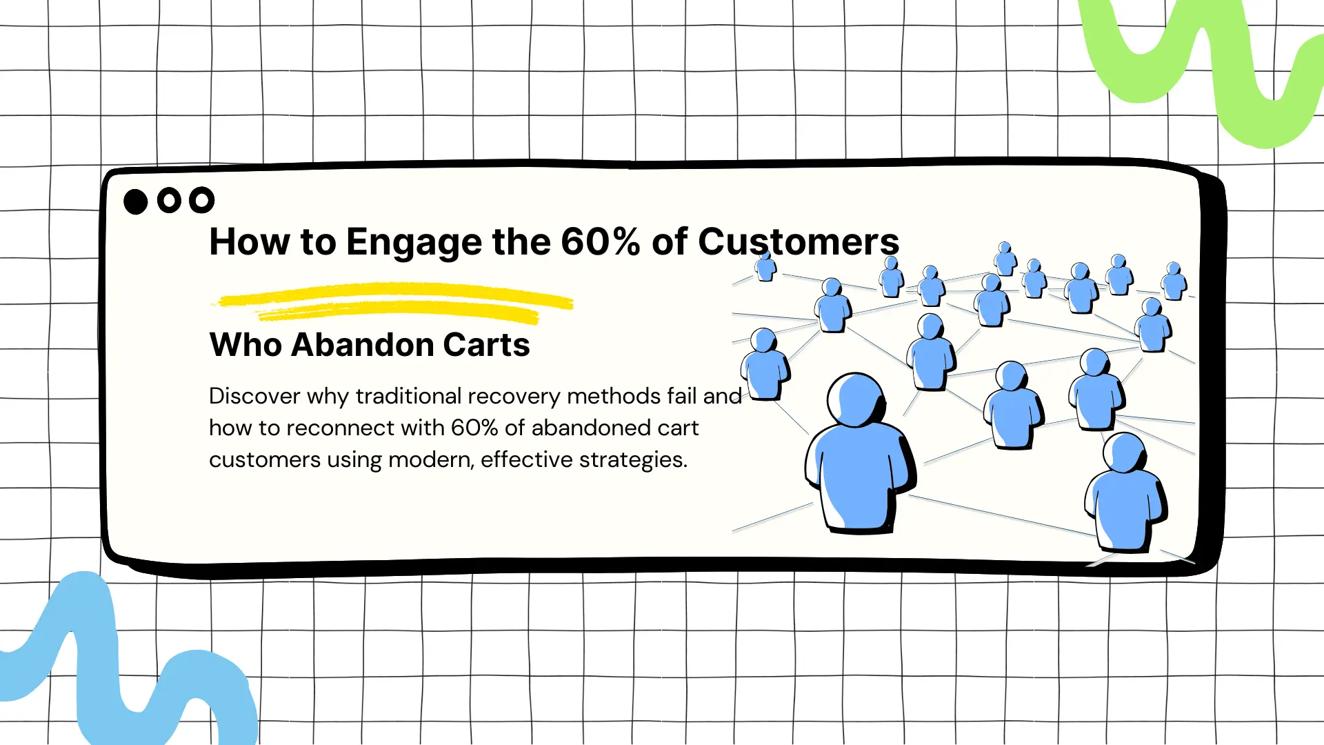 How to Engage the 60% of Customers Who Abandon Carts