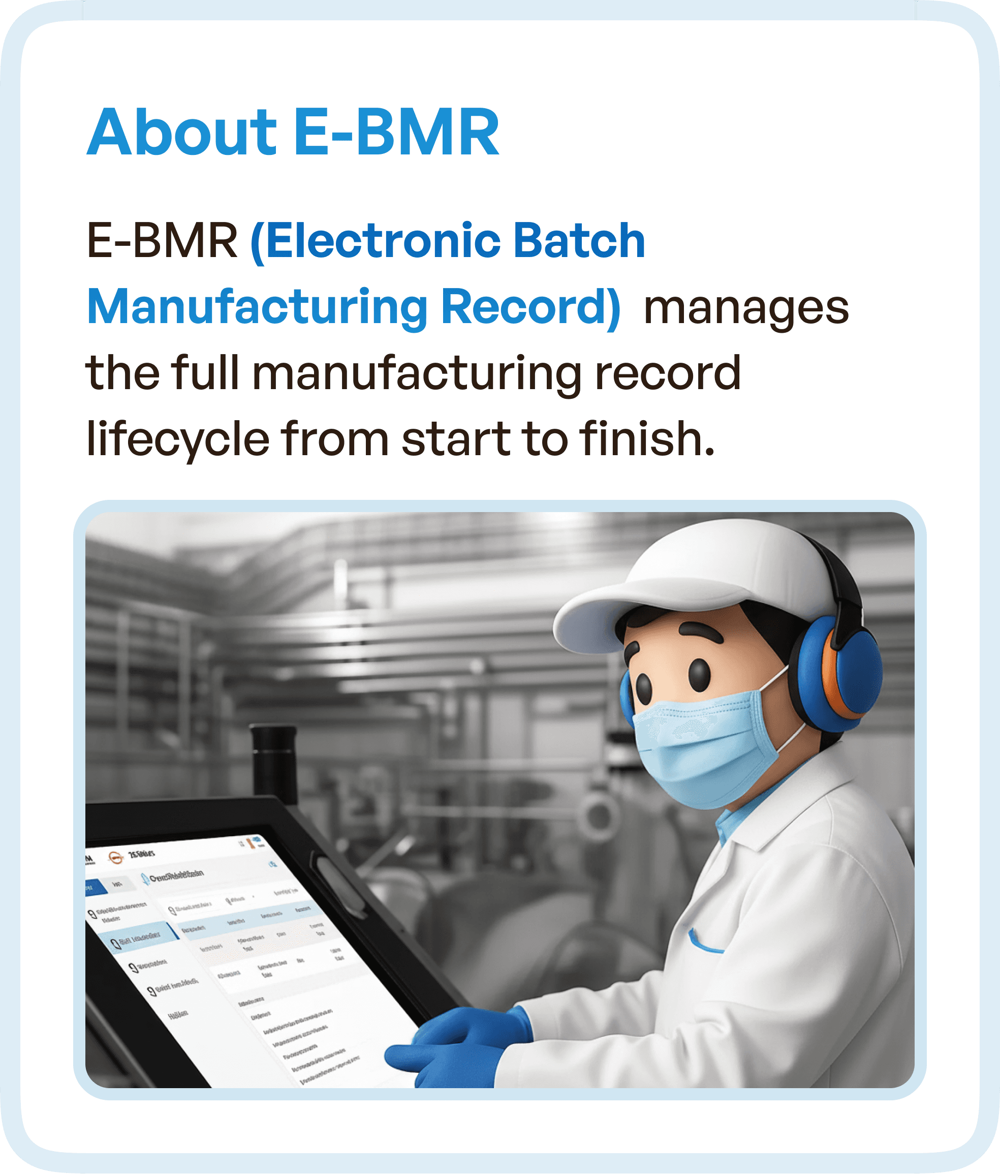 About E-BMR in detail