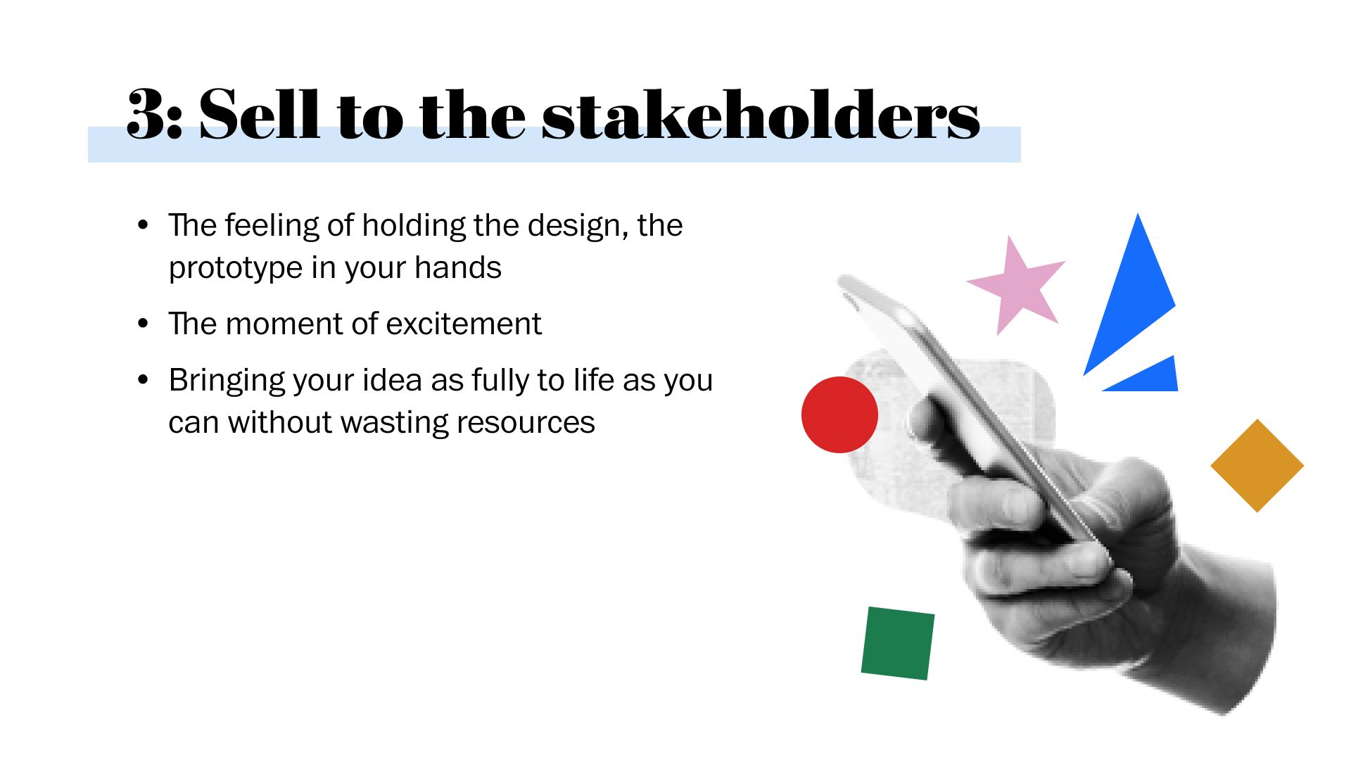 A high-fidelity prototype isn't just a design tool; it's a stakeholder engagement weapon.