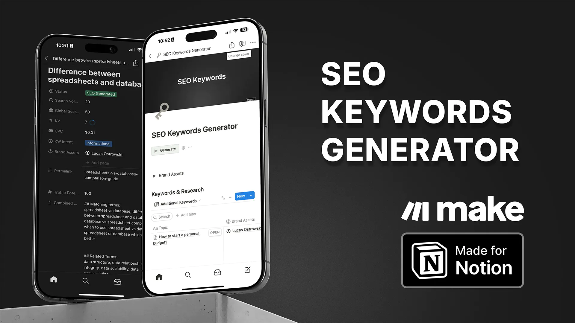 Mobile view of Notion SEO Keywords Generator shown on two iPhones displaying dark mode interface. Left phone shows detailed keyword metrics including search volume and CPC, right shows main dashboard. Features Make.com, and Made for Notion branding. Optimized for SEO workflow management on mobile devices