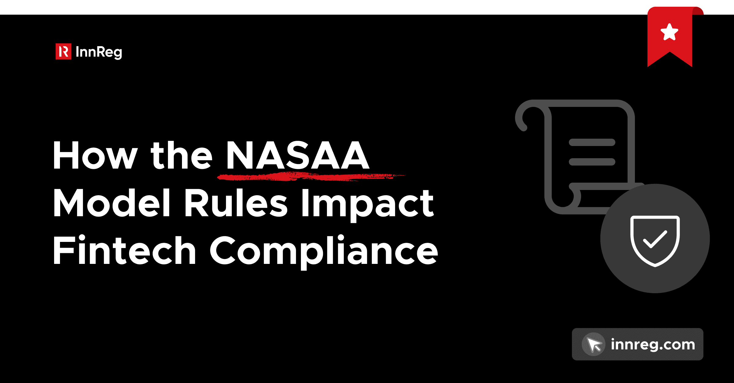 How the NASAA Model Rules Impact Fintech Compliance