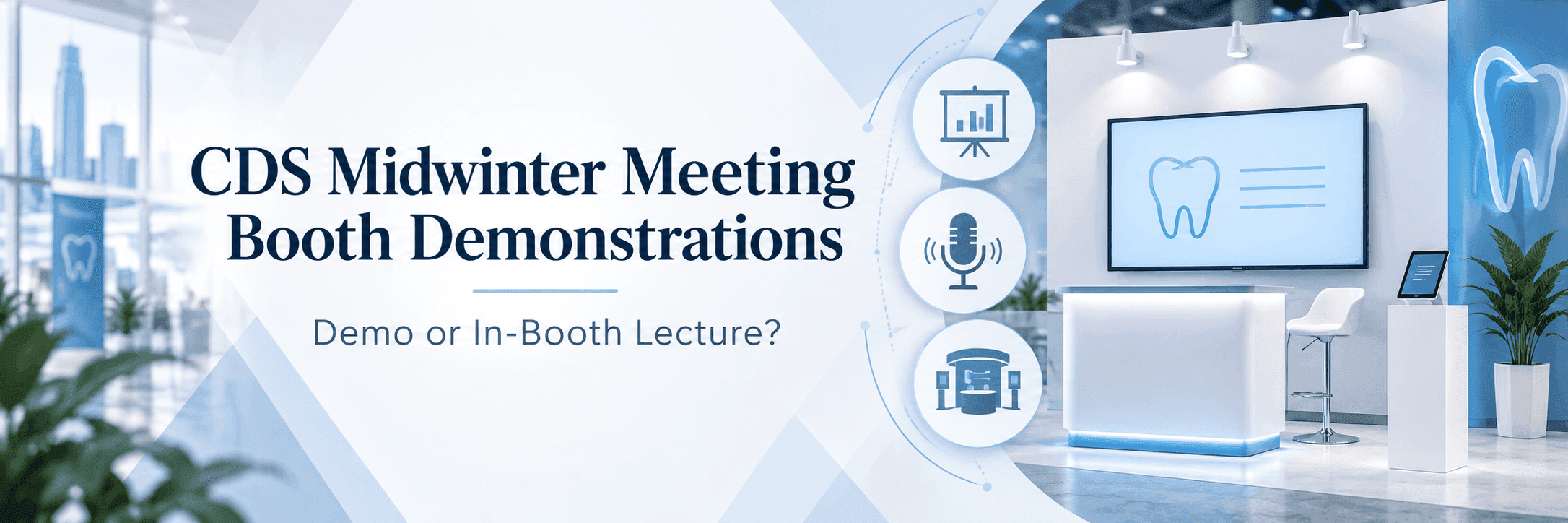 CDS Midwinter Meeting booth demonstration planning with presentation screen, demo area, and exhibit lecture setup