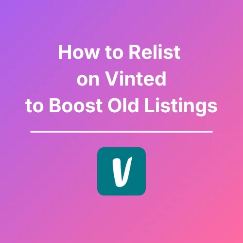 Relist on Vinted - Featured