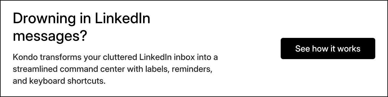 Drowning in LinkedIn messages?
