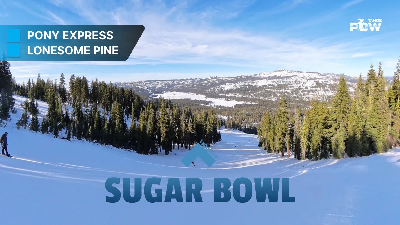 Disney Traverse to Pony Express to Lonesome Pine – Intermediate Adventure Sugar Bowl