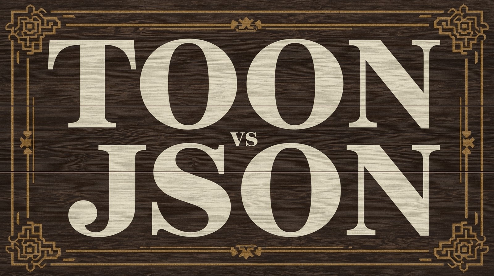 script lettering that makes the design stand out, featuring the statement TOON VS JSON