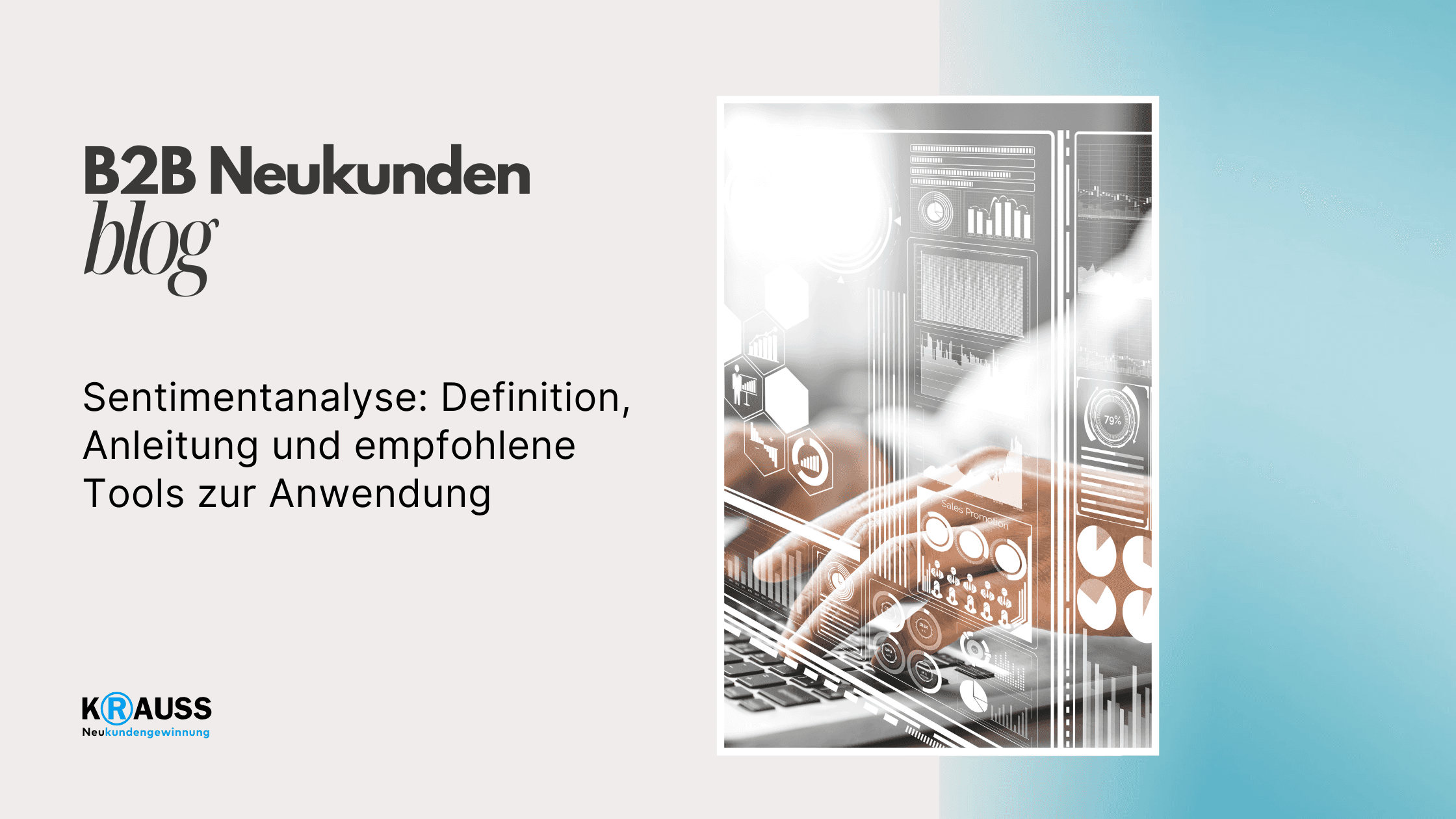 Sentimentanalyse: Definition, Anleitung und empfohlene Tools zur Anwendung