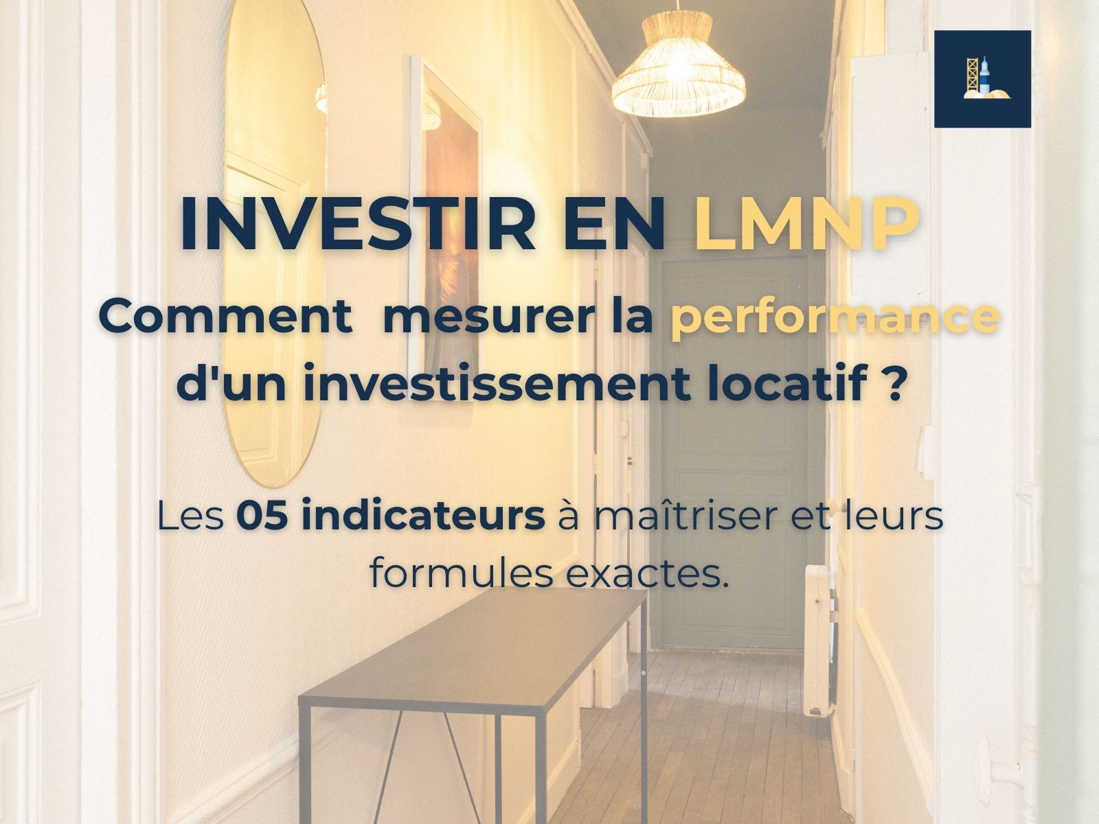 comment vraiment mesurer la performance d'un investissement locatif ?