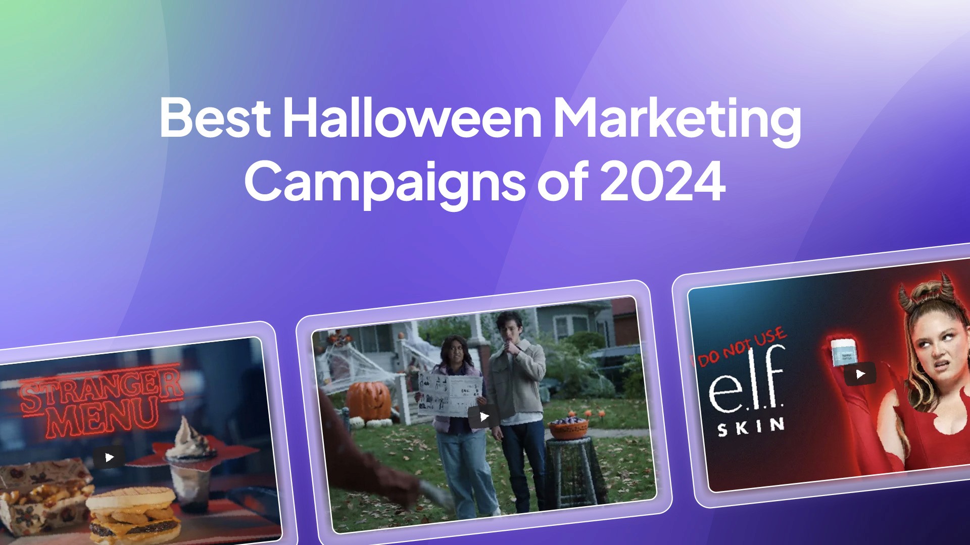 7 Best Halloween Marketing Campaigns of 2024