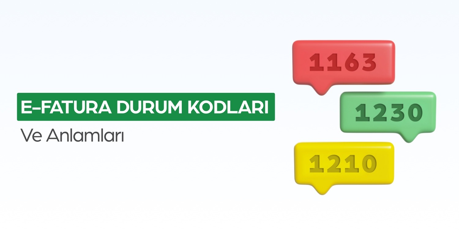 En Sık Karşılaşılan e-Fatura Durum Kodları ve Anlamları