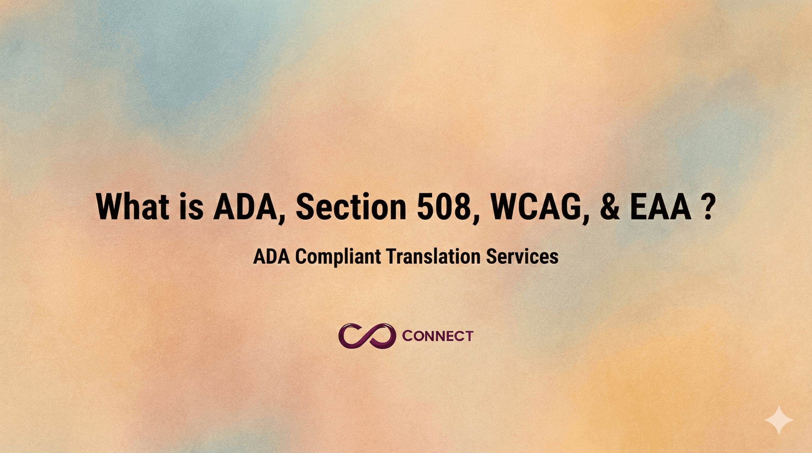 What is ADA, Section 508, WCAG, & EAA ?