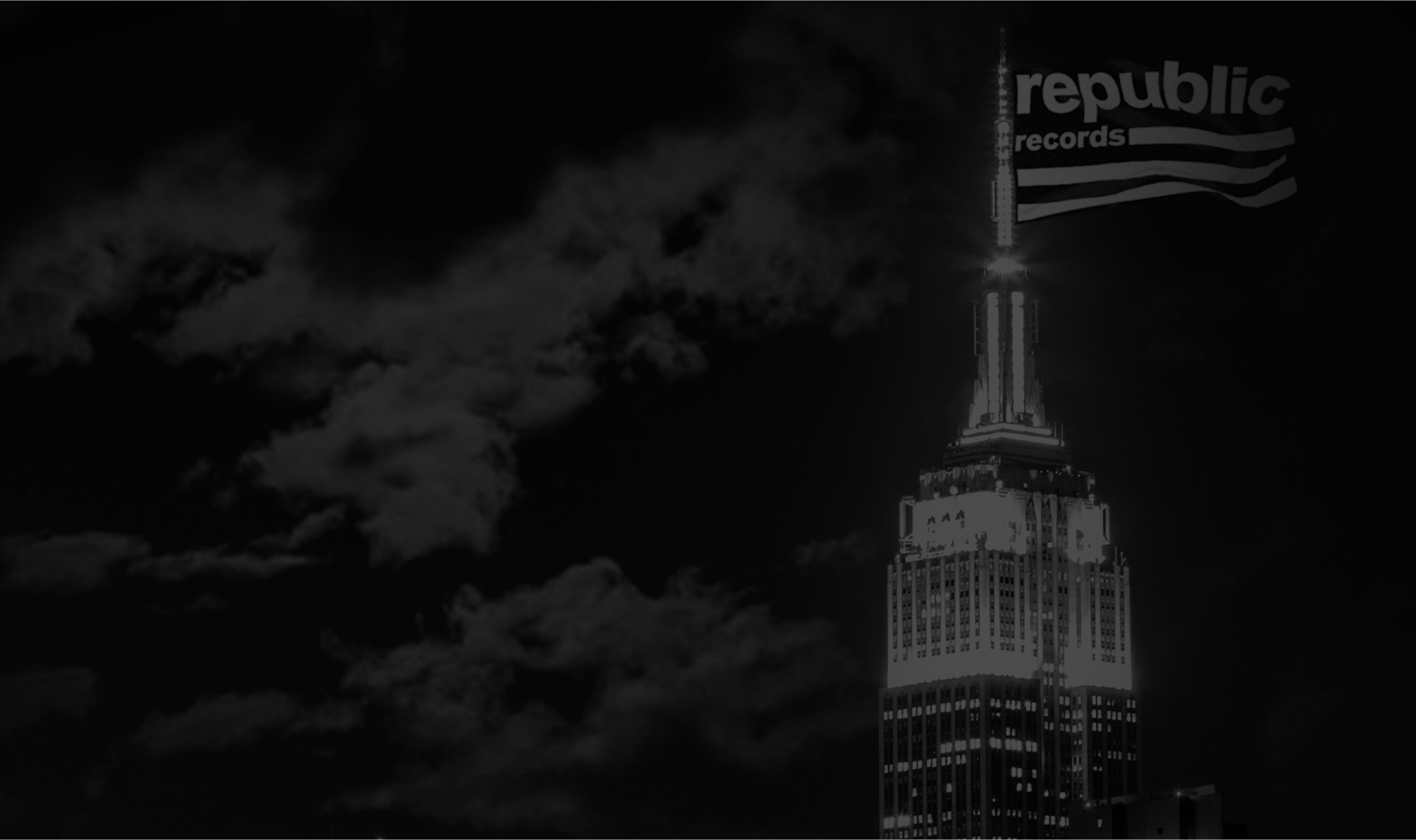 Subtle black and white background image, with a Republic Records flag flying over the Empire State Building