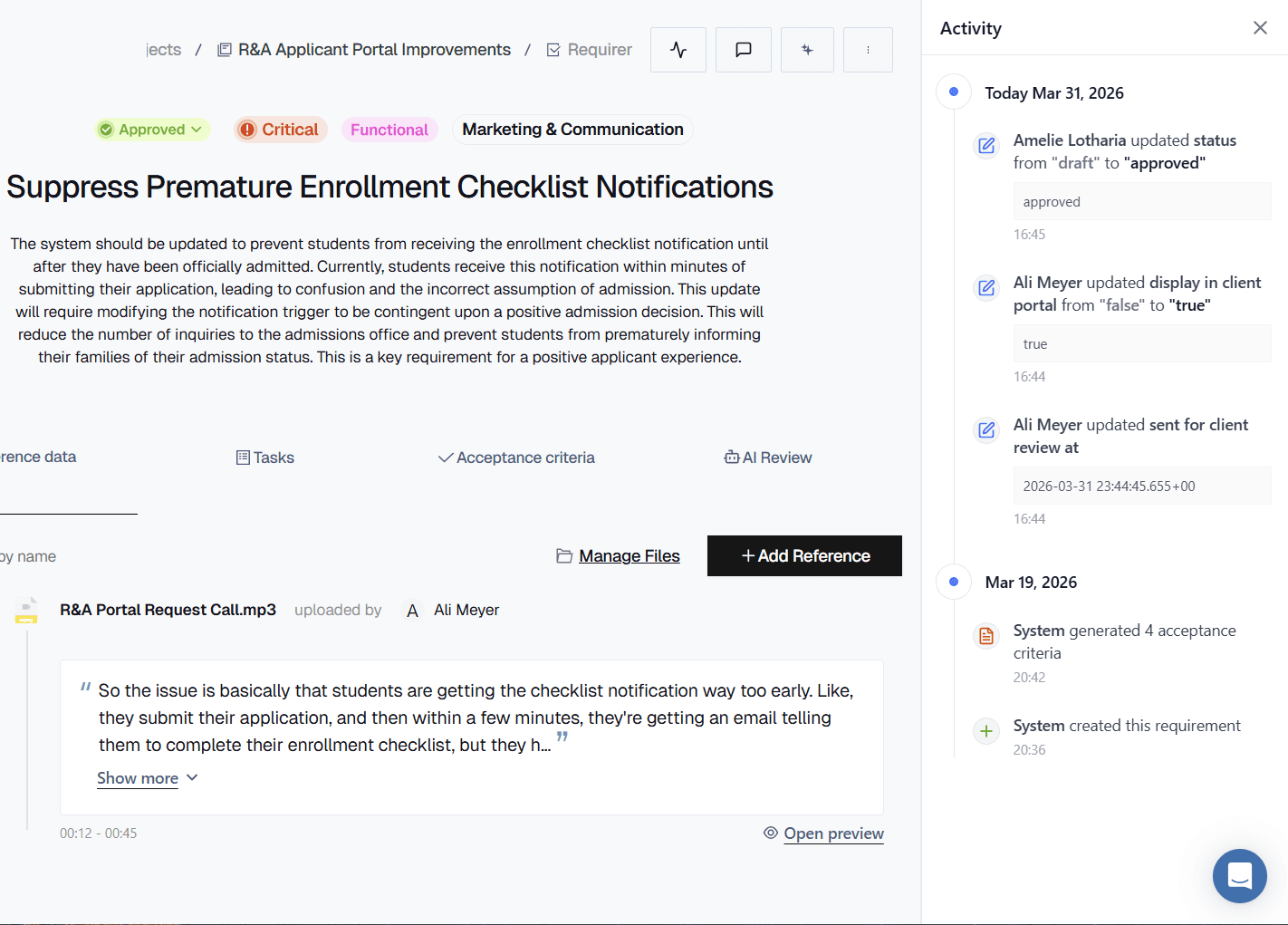 List of all changes made to the requirement in Glossa, including when it was sent to the client for review and the name of the client contact that approved it, and when