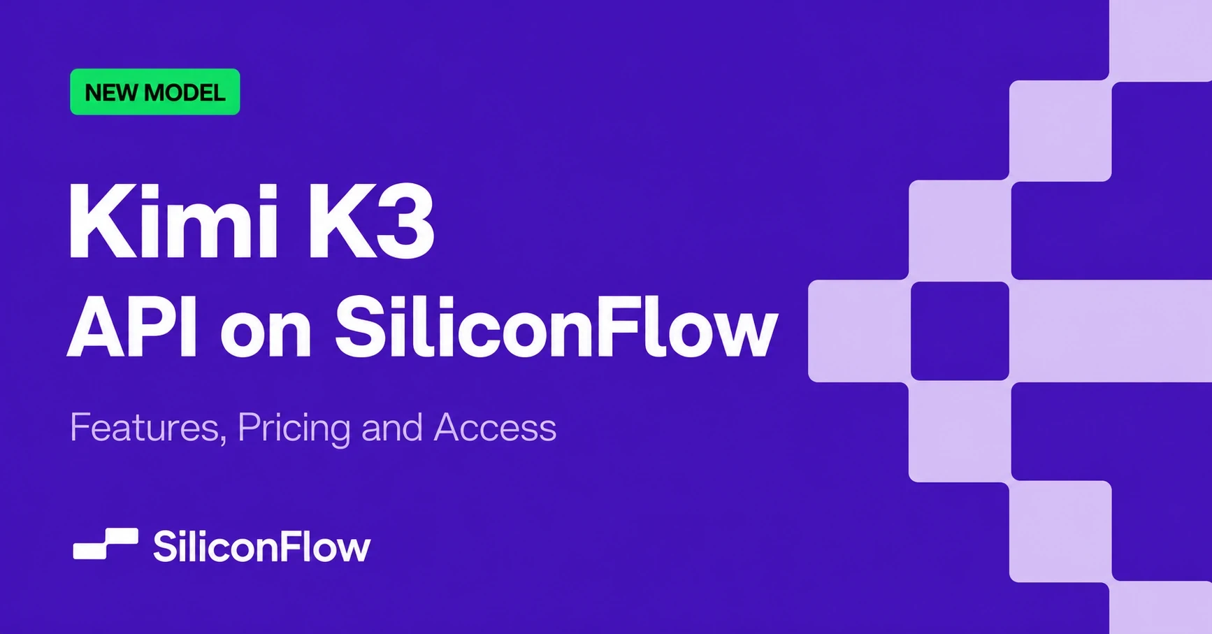 SiliconFlow-style cover image for Kimi K3 API on SiliconFlow