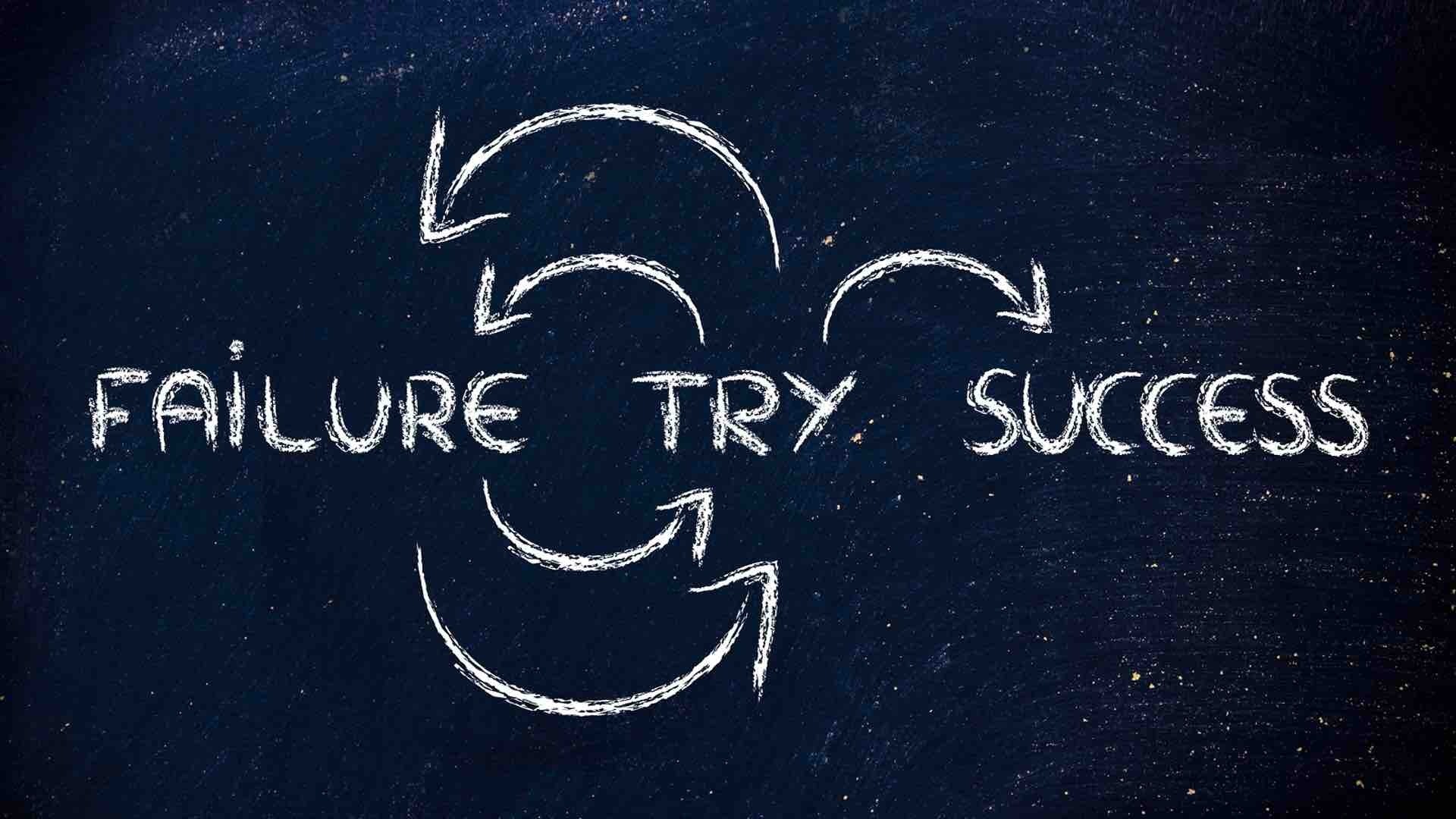 failure, try, success