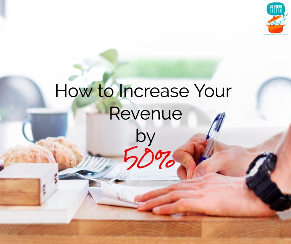 Increase Revenue by 50% without Working More Hours