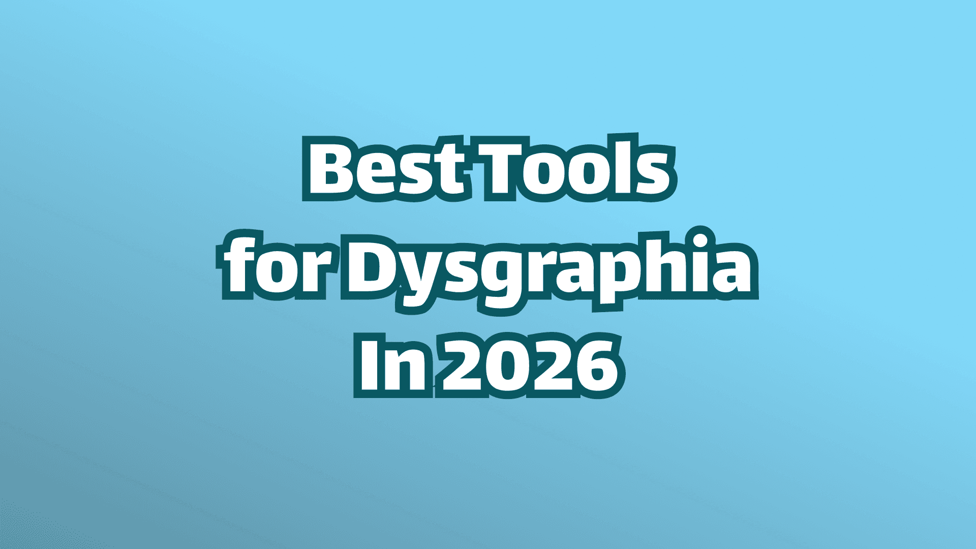 カバー画像: 2026年のディスグラフィアに最適なツール